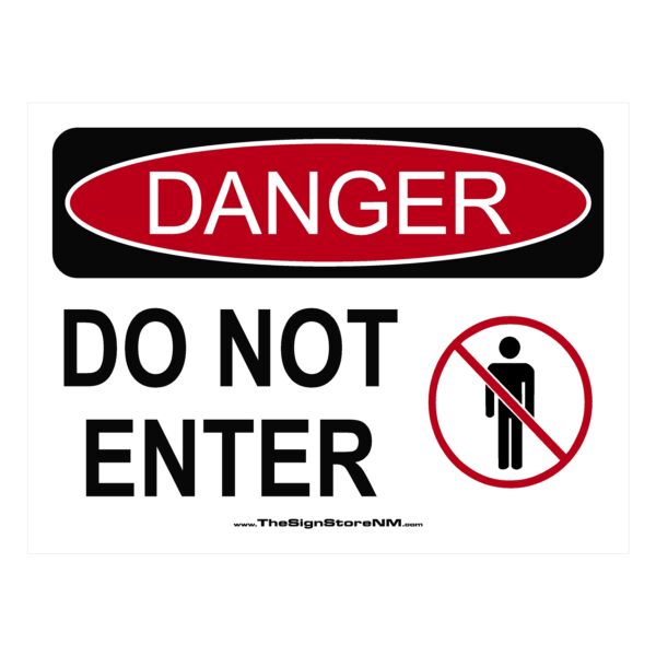 Danger - Do Not Enter - Sign - The Sign Store NM